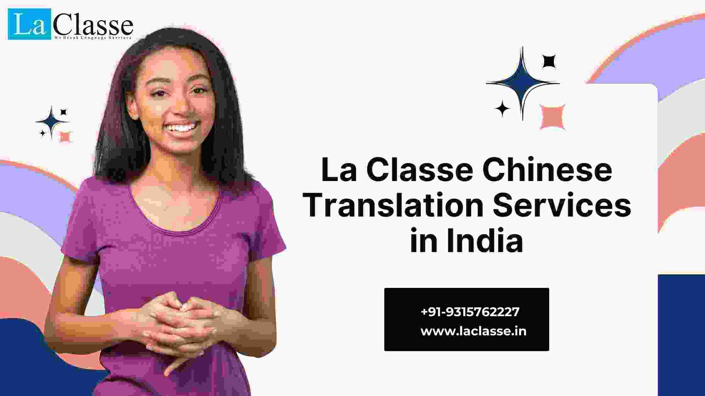 La Classe Chinese Translation Services in India